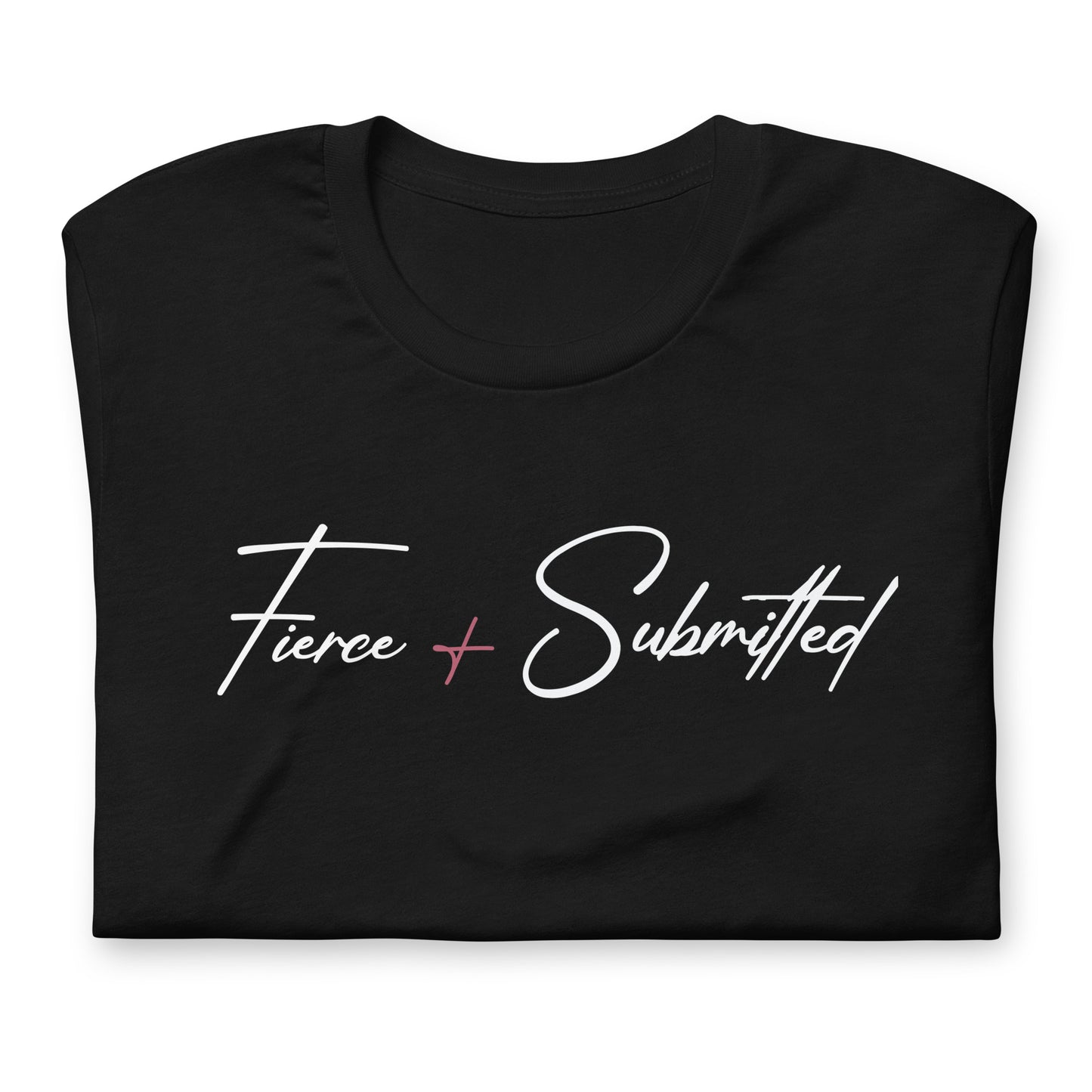 Fierce and Submitted Tee
